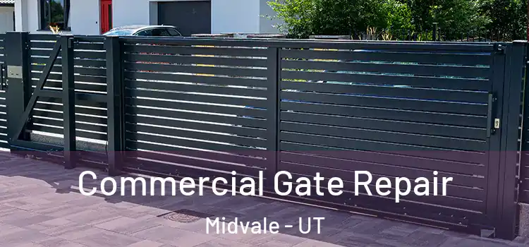 Commercial Gate Repair Midvale - UT