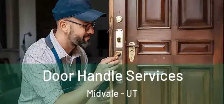 Door Handle Services Midvale - UT