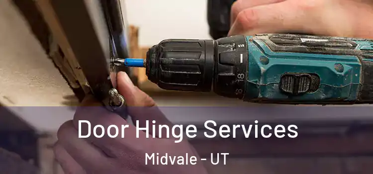Door Hinge Services Midvale - UT