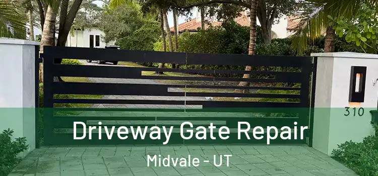 Driveway Gate Repair Midvale - UT