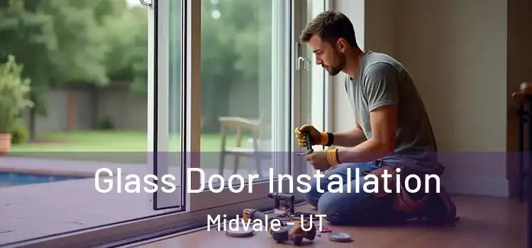 Glass Door Installation Midvale - UT