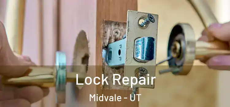 Lock Repair Midvale - UT