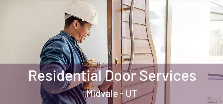 Residential Door Services Midvale - UT